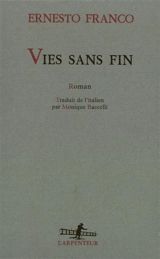 Vies sans fin - Ernesto Franco