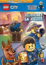 Lego City. Rejoignez la police - Steve Behling