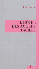 L'hôtel des amours faciles - Joël Séria