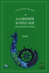 A la rencontre du peuple caché : contes populaires irlandais - Mannaz