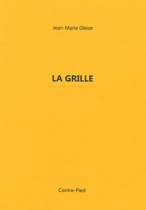 La grille - Jean-Marie Glaize