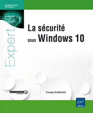 La sécurité sous Windows 10 - Freddy Elmaleh