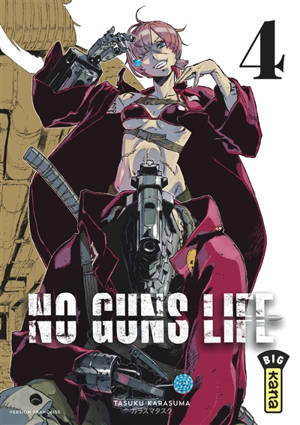 No guns life. Vol. 4 - Tasuku Karasuma
