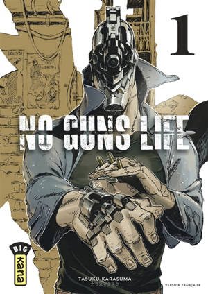 No guns life. Vol. 1 - Tasuku Karasuma
