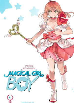 Magical girl boy. Vol. 1 - Môkon Icchokusen