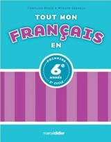 Tout mon français en 6e année - Caroline Massé