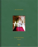 Ola Kolehmainen It´s All One History, Almost (with an Original-Print) - Mark Gisbourne