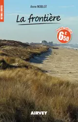 La frontière - Anne Noblot