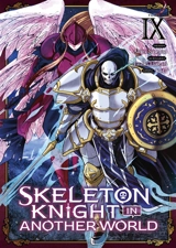 Skeleton knight in another world. Vol. 9 - Enki Hakari