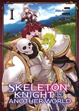 Skeleton knight in another world. Vol. 1 - Enki Hakari