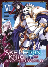 Skeleton knight in another world. Vol. 6 - Enki Hakari