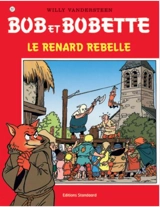 Bob et Bobette. Vol. 257. Le renard rebelle - Willy Vandersteen
