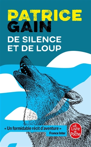 De silence et de loup - Patrice Gain