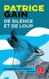 De silence et de loup - Patrice Gain