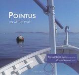 Pointus : un art de vivre - Pascale Delplanque