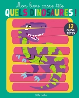 Quels dinosaures ! - Boucher, Marie-Ève