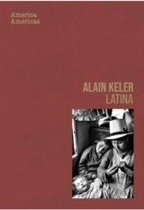 America Americas : Latina - Alain Keler