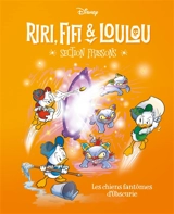 Riri, Fifi & Loulou : section frissons. Vol. 5. Les chiens fantômes d'Obscurie - Alessandro Gatti