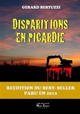 Disparitions en Picardie - Gérard Bertuzzi