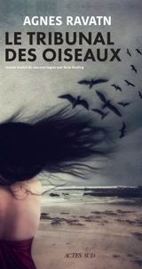 Le tribunal des oiseaux - Agnes Ravatn