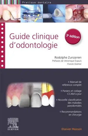 Guide clinique d'odontologie - Rodolphe Zunzarren