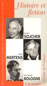 Histoire et fiction - Jacques Sojcher