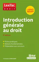 Introduction générale au droit : licence & master - Christophe Sinnassamy