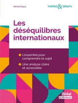 Les déséquilibres internationaux - Michel Dupuy