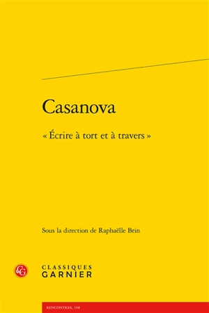 Casanova : écrire à tort et à travers