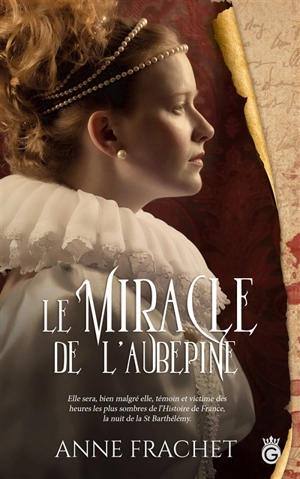 Le Miracle de l'aubépine - Anne Frachet