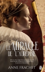 Le Miracle de l'aubépine - Anne Frachet