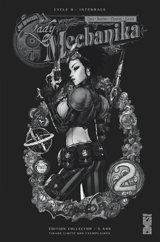 Lady Mechanika : intégrale. Cycle II - Marcia Chen