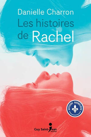 Les histoires de Rachel - Danielle Charron
