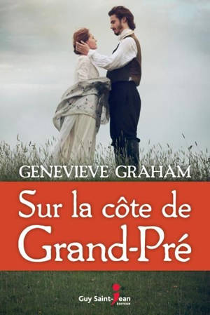 Sur la côte de Grand-Pré - Graham, Genevieve