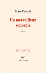 Un merveilleux souvenir - Marc Pautrel