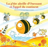 La p'tite abeille d'Ouessant et l'appel du continent - Claire Bajen-Castells