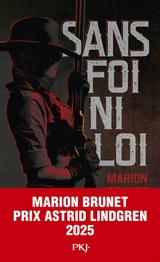 Sans foi ni loi - Marion Brunet