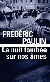 La nuit tombée sur nos âmes : Gênes, 2001 - Frédéric Paulin