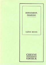 Infiniment, demeure - Patricia Castex Menier
