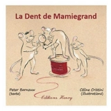 La dent de Mamiegrand - Peter Barnouw