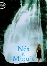 Nés à minuit. Vol. 2. Soupçons - C.C. Hunter