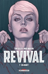 Revival. Vol. 7. En avant ! - Tim Seeley