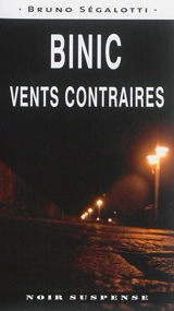 Binic : vents contraires - Bruno Ségalotti