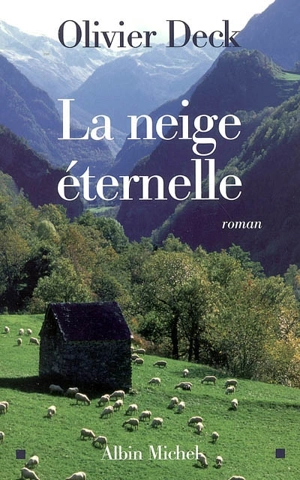 La neige éternelle - Olivier Deck