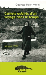 Carnets oubliés d'un voyage dans le temps : Albanie, 1987 - Georges-Henri Morin