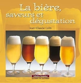 Bière, saveurs et dégustation - Jean-Claude Colin