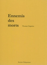 Ennemis des morts - Thomas Chapelon