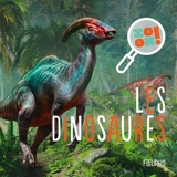 Les dinosaures - Bénédicte Rivière