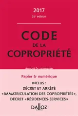 Code de la copropriété annoté & commenté : 2017
