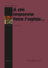 A chi impenna face l'oghje... - Julian Mattei